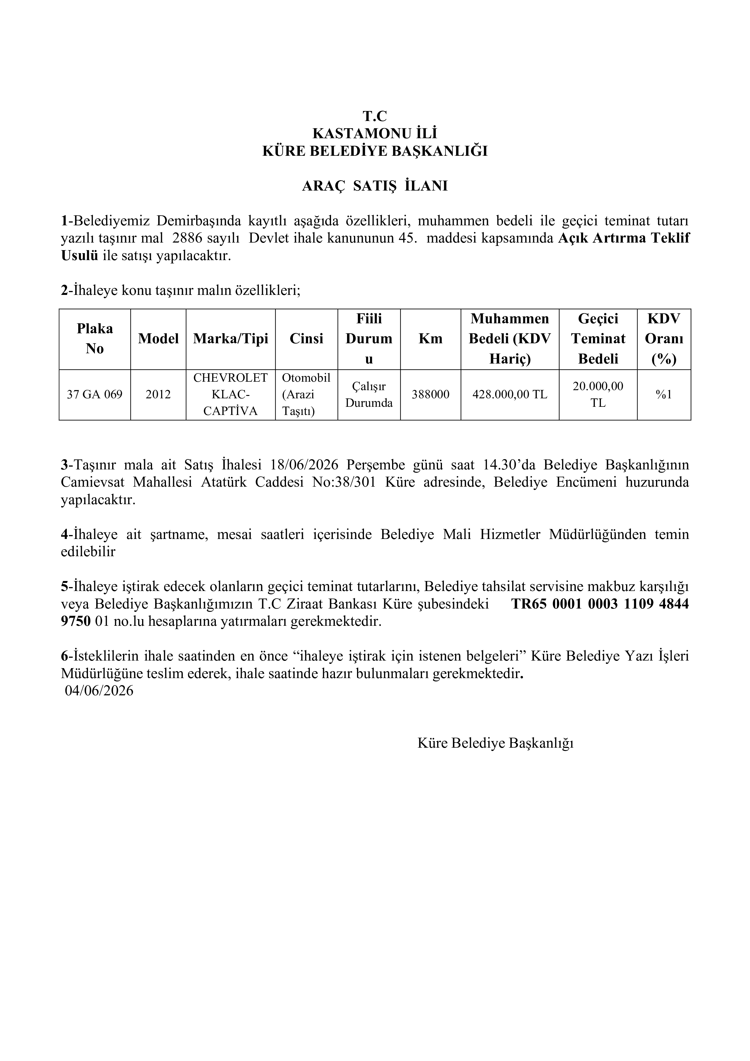 TAŞINIR MAL SATIŞ İHALESİ İL (...)